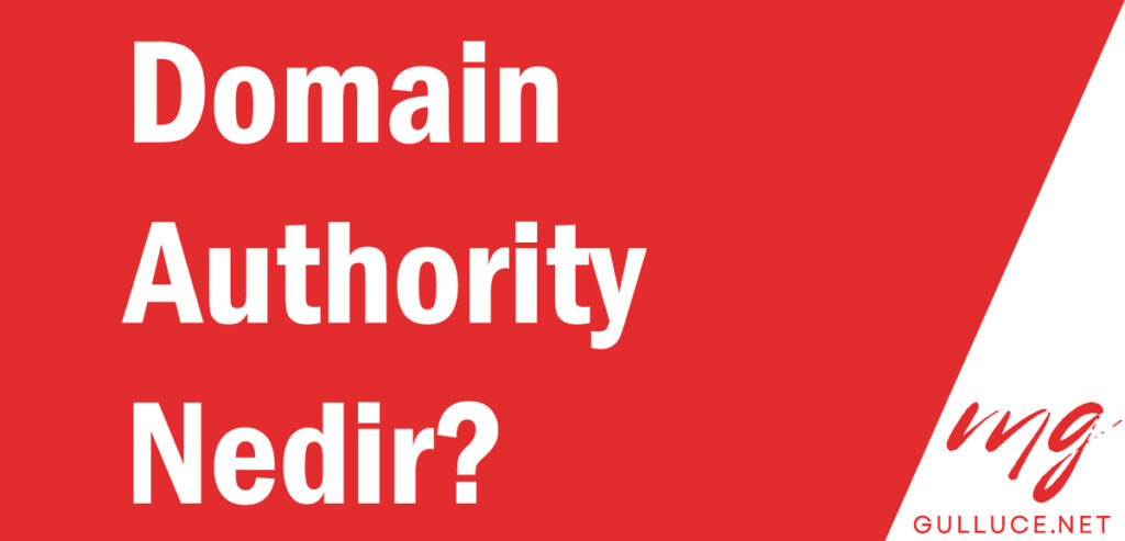 Domain Authority nedir